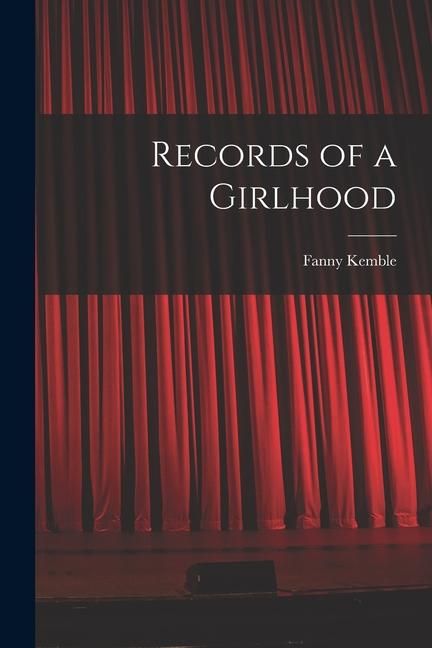 Produktbild: Records of a Girlhood