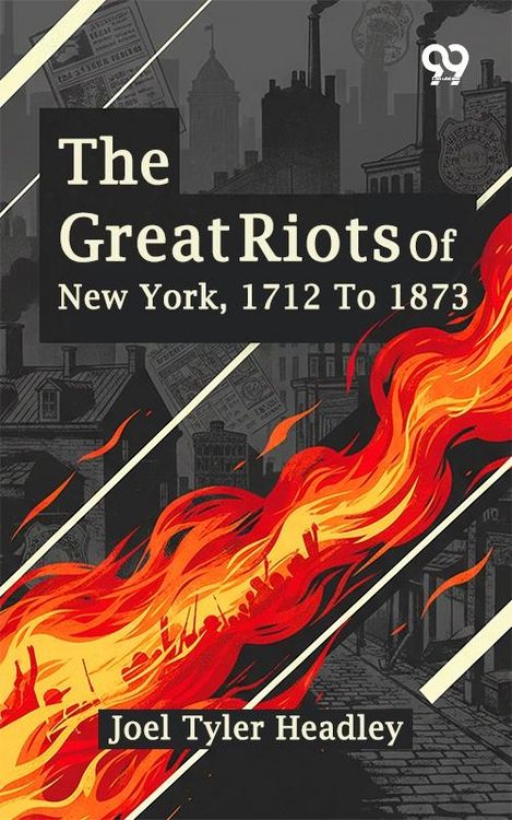 Produktbild: Great Riots Of New York, 1712 To 1873
