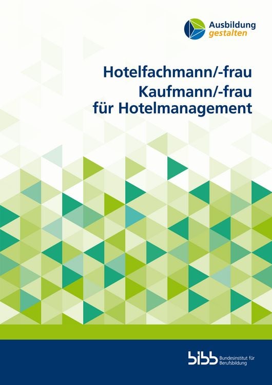 Produktbild: Hotelfachmann/-frau Kaufmann/-frau f&uuml;r Hotelmanagement
