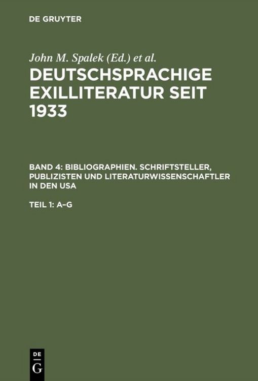 Produktbild: Bibliographien. Schriftsteller, Publizisten und Literaturwissenschaftler in den USA