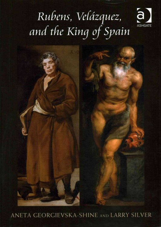 Produktbild: Rubens, Velzquez, and the King of Spain. Aneta Georgievska-Shine and Larry Silver