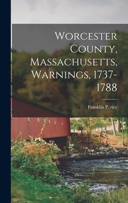 Produktbild: Worcester County, Massachusetts, Warnings, 1737-1788