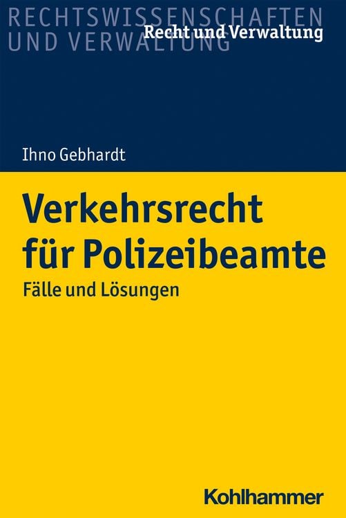 Bild vom Artikel Verkehrsrecht für Polizeibeamte vom Autor Ihno Gebhardt