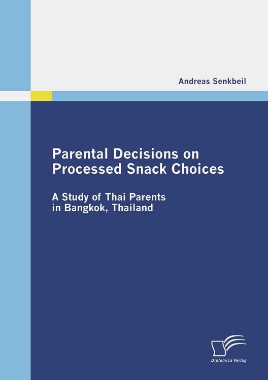 Produktbild: Parental Decisions on Processed Snack Choices