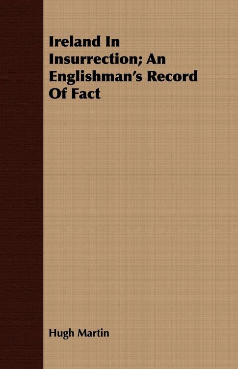Produktbild: Ireland In Insurrection; An Englishman's Record Of Fact