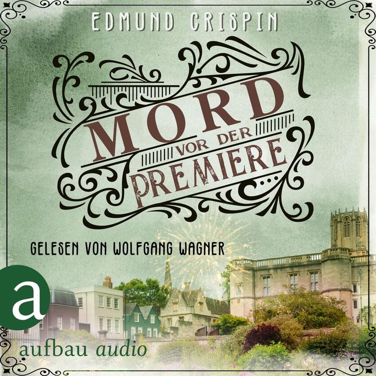 Bild vom Artikel Mord vor der Premiere vom Autor Edmund Crispin
