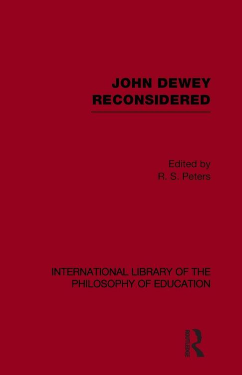Produktbild: John Dewey reconsidered (International Library of the Philosophy of Education Volume 19)