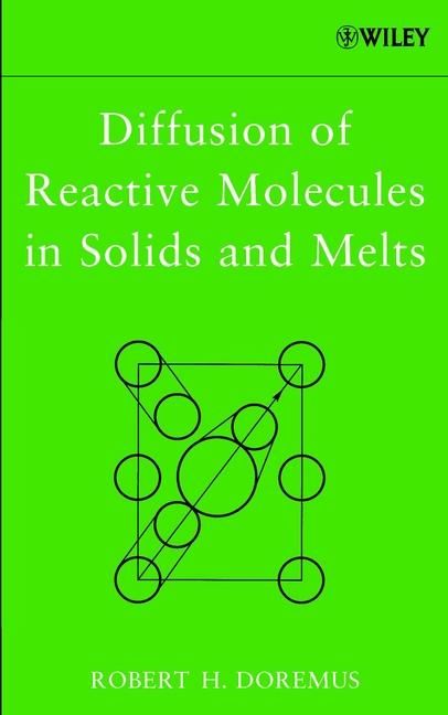 Produktbild: Diffusion of Reactive Molecules in Solids and Melts