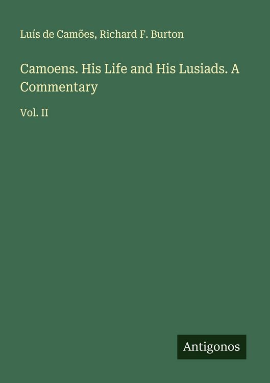 Produktbild: Camoens. His Life and His Lusiads. A Commentary