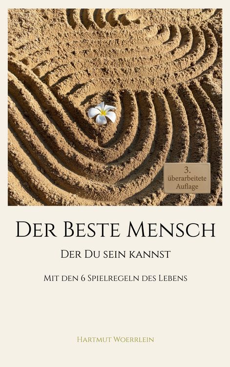 Produktbild: Der Beste Mensch der Du Sein kannst (3. Auflage)