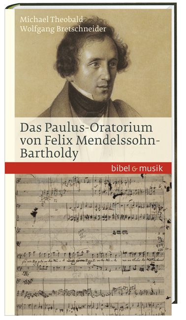 Produktbild: Das Paulus-Oratorium von Felix Mendelssohn Bartholdy