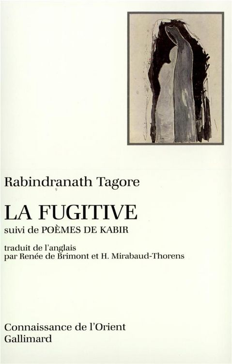 Produktbild: La Fugitive, suvi de Po&egrave;mes de Kabir
