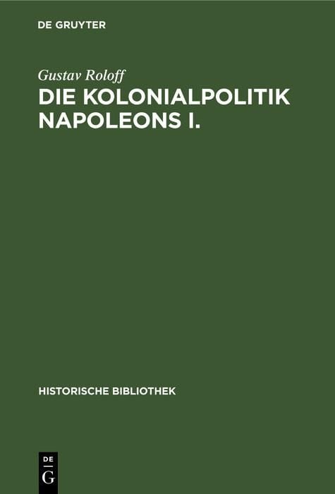 Produktbild: Die Kolonialpolitik Napoleons I.