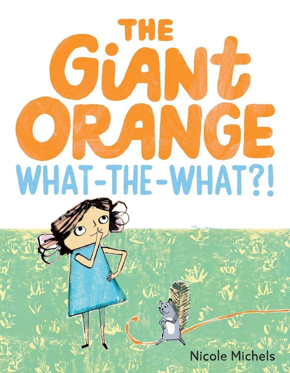 Produktbild: The Giant Orange What-the-What?!