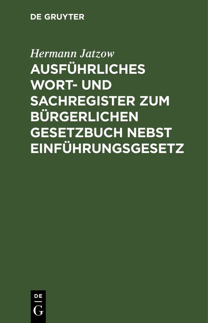 Produktbild: Ausf&uuml;hrliches Wort- und Sachregister zum B&uuml;rgerlichen Gesetzbuch nebst Einf&uuml;hrungsgesetz
