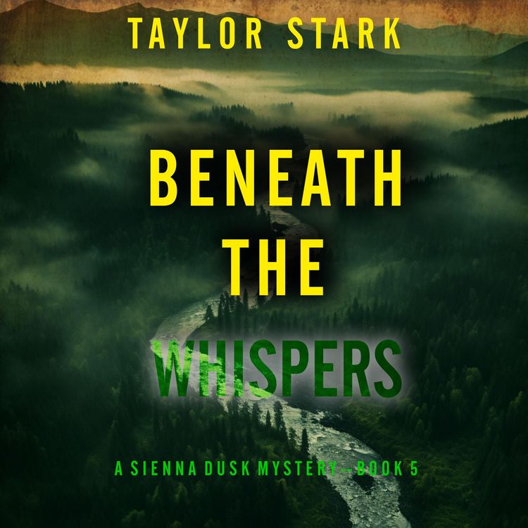 Produktbild: Beneath the Whispers (A Sienna Dusk Suspense Thriller&mdash;Book 5)