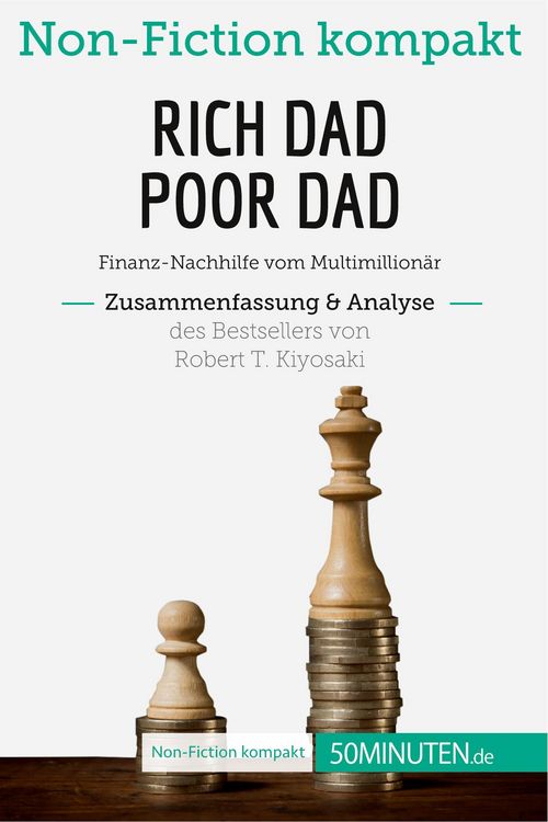 Produktbild: Rich Dad Poor Dad. Zusammenfassung & Analyse des Bestsellers von Robert T. Kiyosaki