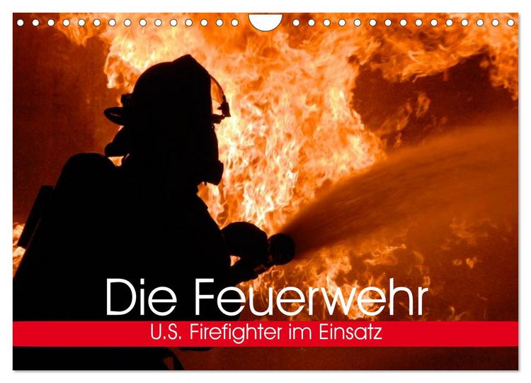 Produktbild: Die Feuerwehr. U.S. Firefighter im Einsatz (Wandkalender 2026 DIN A4 quer), CALVENDO Monatskalender