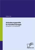 Produktbild: Anforderungsprofile f&uuml;r K&uuml;nstlermanager