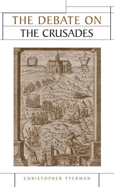 Produktbild: The Debate on the Crusades, 1099-2010