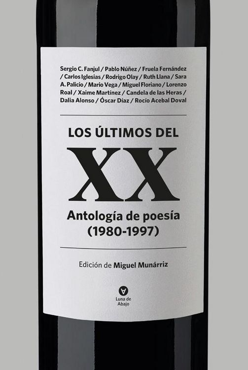 Produktbild: Los &uacute;ltimos del XX : antolog&iacute;a de poes&iacute;a, 1980-1997