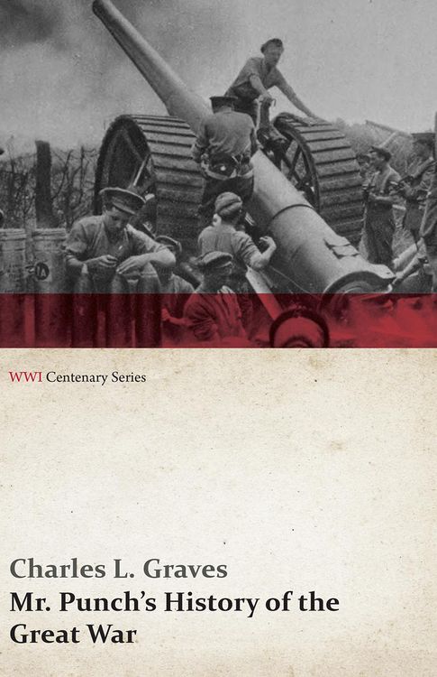 Produktbild: Mr. Punch's History of the Great War (WWI Centenary Series)