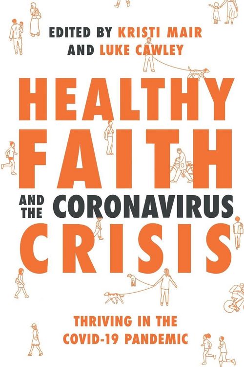 Produktbild: Healthy Faith and the Coronavirus Crisis