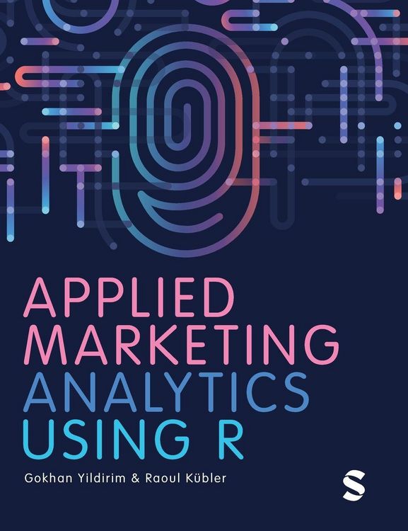 Produktbild: Applied Marketing Analytics Using R