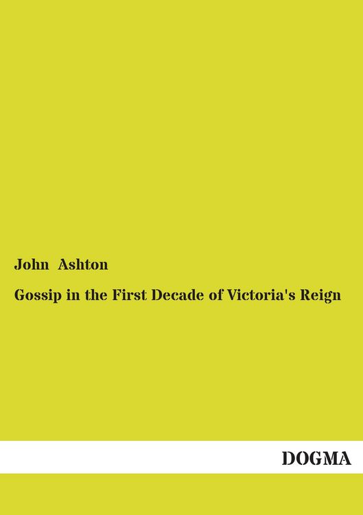 Produktbild: Gossip in the First Decade of Victoria's Reign