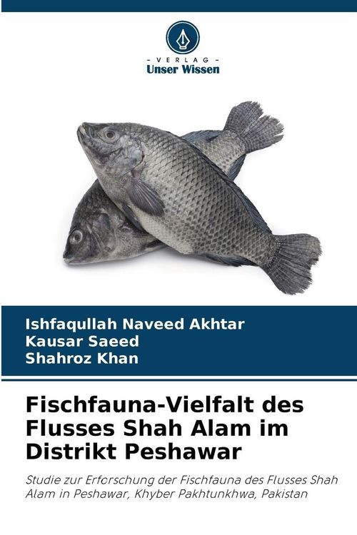 Produktbild: Fischfauna-Vielfalt des Flusses Shah Alam im Distrikt Peshawar