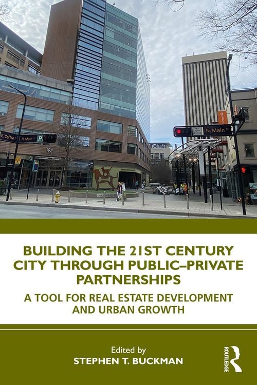 Produktbild: Building the 21st Century City through Public-Private Partnerships