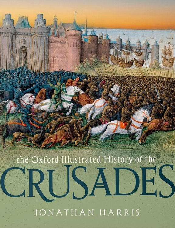 Produktbild: The Oxford Illustrated History of the Crusades