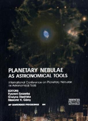 Produktbild: Planetary Nebulae as Astronomical Tools