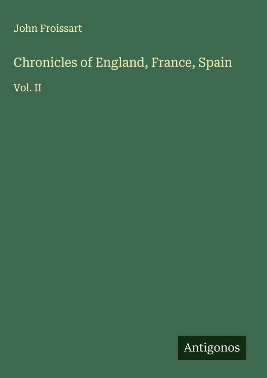 Produktbild: Chronicles of England, France, Spain