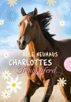 Produktbild: Charlottes Traumpferd 1: Charlottes Traumpferd