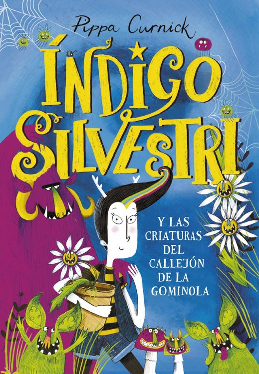 Produktbild: &Iacute;ndigo Silvestri y las criaturas del callej&oacute;n de la gominola