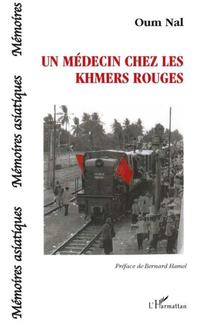 Produktbild: Un medecin chez les khmers rouges