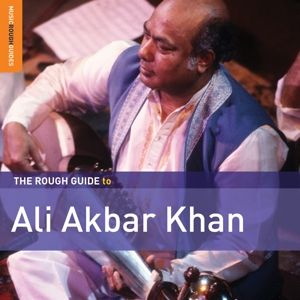 Produktbild: The Rough Guide To Ali Akbar Khan