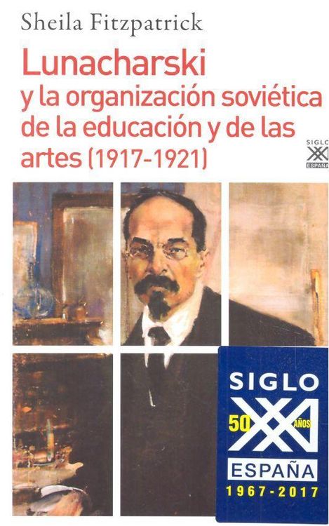 Produktbild: Lunacharski y la organizaci&oacute;n sovi&eacute;tica de la educaci&oacute;n y de las artes, 1917-1921