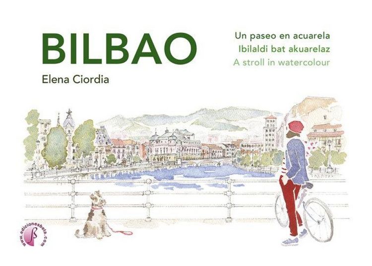 Produktbild: Bilbao. Un paseo en acuarela / Ibilaldi bat akuarelaz / A stroll in watercolour