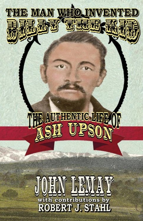 Produktbild: The Man Who Invented Billy the Kid