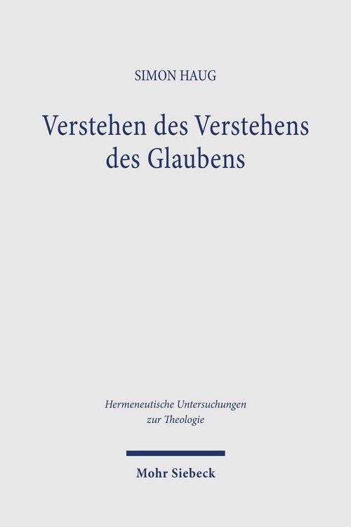 Produktbild: Verstehen des Verstehens des Glaubens