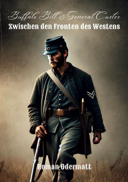 Produktbild: Buffalo Bill & General Custer - Zwischen den Fronten des Westens