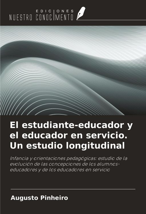 Produktbild: El estudiante-educador y el educador en servicio. Un estudio longitudinal