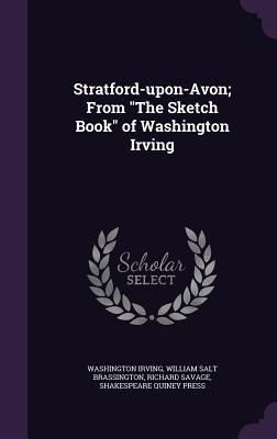 Produktbild: Stratford-upon-Avon; From "The Sketch Book" of Washington Irving
