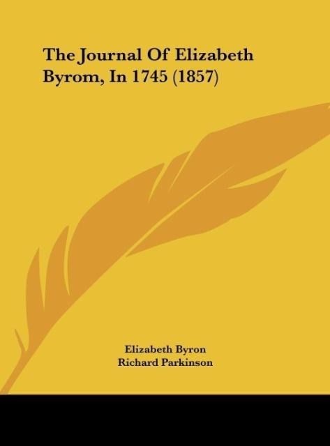 Produktbild: The Journal Of Elizabeth Byrom, In 1745 (1857)