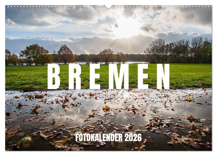 Produktbild: Bremen Fotokalender 2026 (Wandkalender 2026 DIN A2 quer), CALVENDO Monatskalender