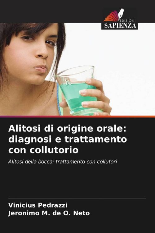 Produktbild: Alitosi di origine orale: diagnosi e trattamento con collutorio