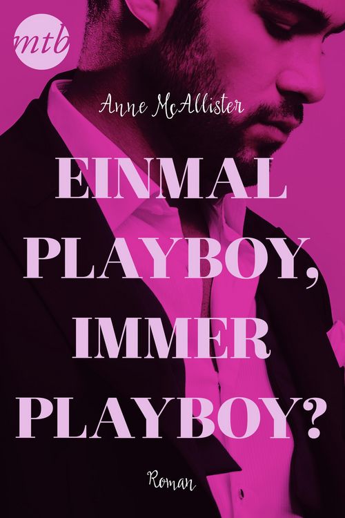 Produktbild: Einmal Playboy, immer Playboy?