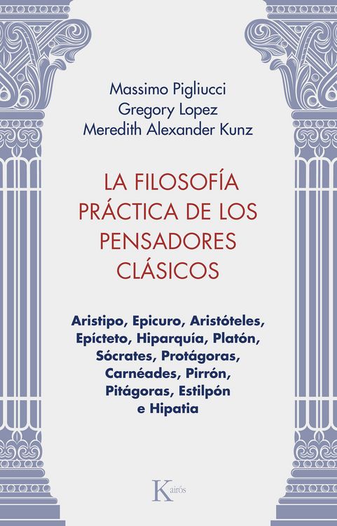 Produktbild: La filosof&iacute;a pr&aacute;ctica de los pensadores cl&aacute;sicos